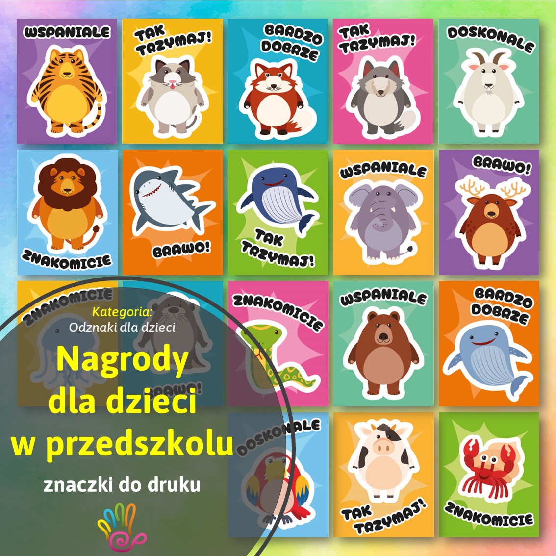 Nagrody dla dzieci w przedszkolu znaczki do druku pdf pomoce edukacyjne materiały dydaktyczne motywacja odznaki przedszkole szkoła ćwiczenia
